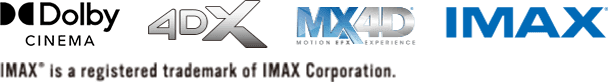 DolbyCINEMA 4DX MX4D IMAX